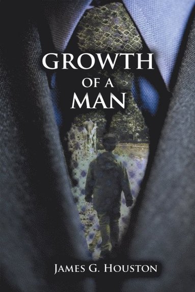 Growth of a Man (häftad)