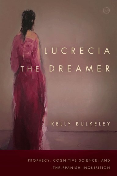 Lucrecia the Dreamer (inbunden)