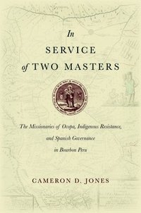 In Service of Two Masters (inbunden)