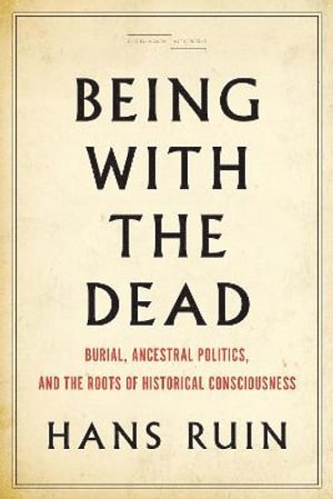 Being with the Dead (hftad)