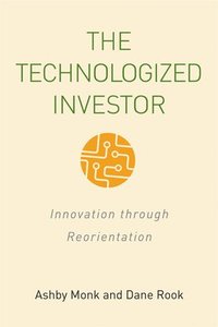 The Technologized Investor (inbunden)