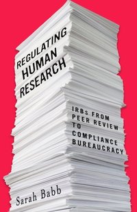 Regulating Human Research (e-bok)