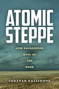 Atomic Steppe (häftad)