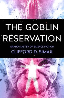 The Goblin Reservation (häftad)
