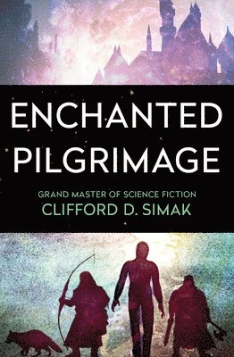 Enchanted Pilgrimage (h�ftad)