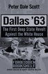 Dallas '63: The First Deep State Revolt Against the White House