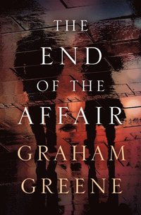 End of the Affair (e-bok)