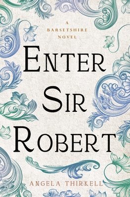 Enter Sir Robert (hftad)