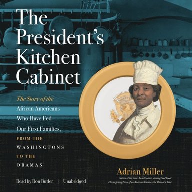 President's Kitchen Cabinet (ljudbok)