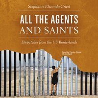 All the Agents and Saints (ljudbok)