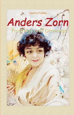 Anders Zorn: Paintings and Drawings (häftad)