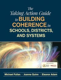 The Taking Action Guide to Building Coherence in Schools, Districts, and Systems (hftad)