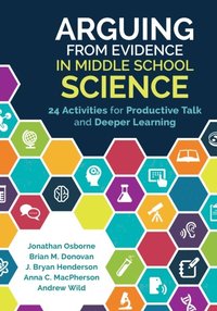 Arguing From Evidence in Middle School Science (e-bok)