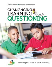 Challenging Learning Through Questioning (e-bok)