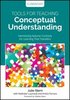 Tools for Teaching Conceptual Understanding, Elementary