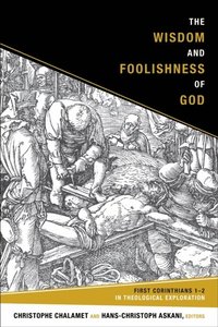 Wisdom and Foolishness of God (e-bok)