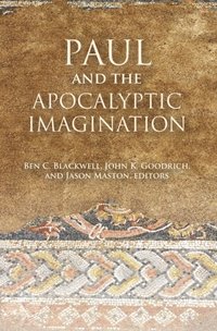 Paul and the Apocalyptic Imagination (e-bok)