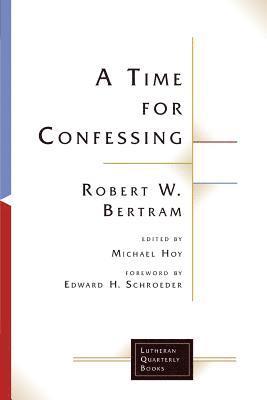 A Time for Confessing (hftad)