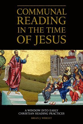 Communal Reading in the Time of Jesus (hftad)