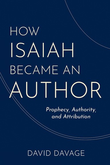 How Isaiah Became an Author (häftad)