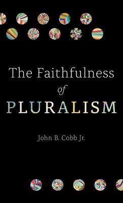 The Faithfulness of Pluralism (hftad)