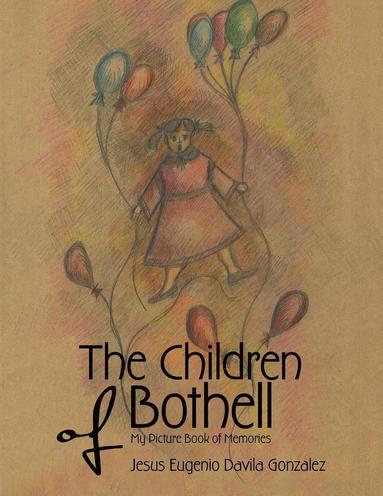 The Children of Bothell (hftad)