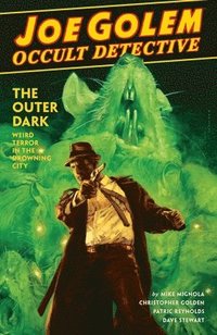 Joe Golem: Occult Detective Vol. 2 (inbunden)