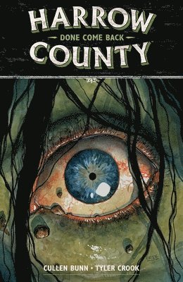 Harrow County Volume 8: Done Come Back (hftad)