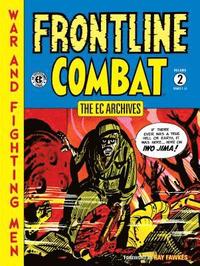 The Ec Archives: Frontline Combat Volume 2 (inbunden)