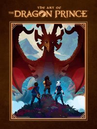 The Art Of The Dragon Prince ron Ehasz Justin Richmond Bok Bokus