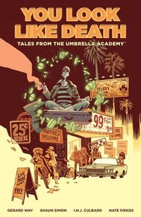 Tales From The Umbrella Academy: You Look Like Death Vol. 1 (häftad)