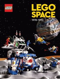 Lego Space: 1978-1992 (inbunden)