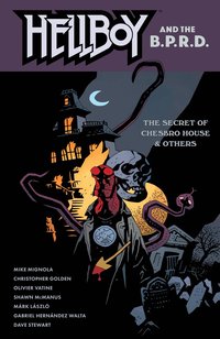 Hellboy And The B.p.r.d: The Secret Of Chesbro House & Others (häftad)