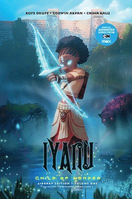 Iyanu: Child of Wonder Library Edition Volume 1 (häftad)