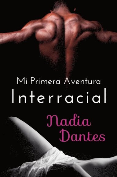 Mi Primera Aventura Interracial (häftad)