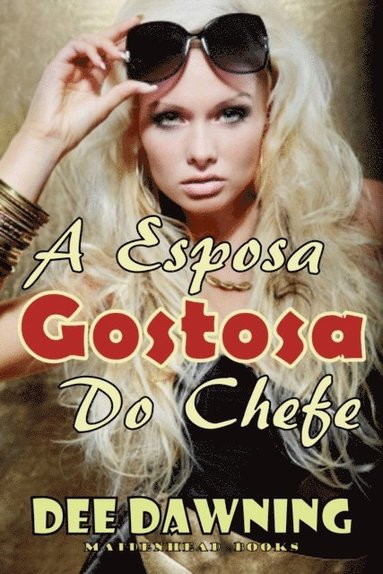A Esposa Gostosa do Chefe (häftad)