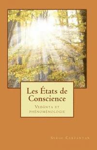 Les Etats de Conscience: Vedanta et phenomenologie (hftad)