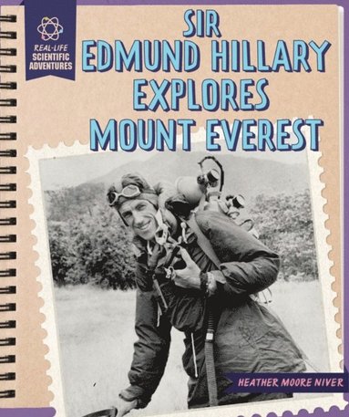 Sir Edmund Hillary Explores Mount Everest (häftad)