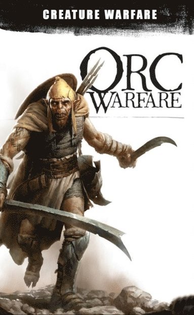 Orc Warfare (inbunden)