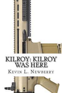 Kilroy: Kilroy Was Here (hftad)