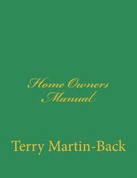 Home Owners Manual (häftad)