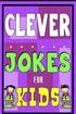 Clever Jokes For Kids Book: The Most Brilliant Collection of Brainy Jokes for Kids. Hilarious and Cunning Joke Book for Early and Beginner Readers