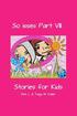 So isses Part VIII: Stories for Kids