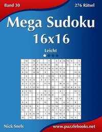 Mega Sudoku 16x16 Leicht Band 30 276 Rätsel Av Nick Snels Häftad - 