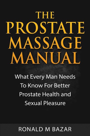 Prostate Massage Manual (häftad)