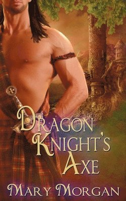 Dragon Knight's Axe (häftad)