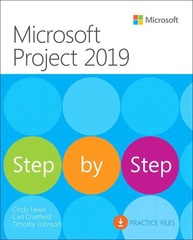 Microsoft Project 2019 Step by Step (hftad)