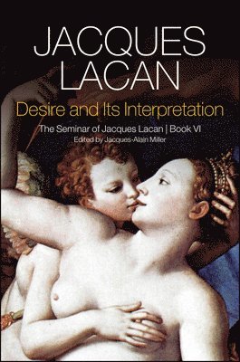 Desire and its Interpretation (inbunden)