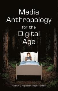 Media Anthropology for the Digital Age (hftad)