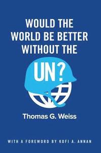 Would the World Be Better Without the UN? (hftad)